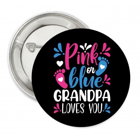 Button Pink or Blue Grandpa loves You