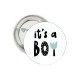 Set met 9 genderreveal buttons It's a Boy black white mint