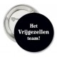 Button Het vrijgezellenteam met diverse tekst mogelijkheden