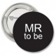 Button Mr to Be met diverse tekst mogelijkheden