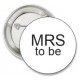 Button Mrs to Be met diverse tekst mogelijkheden