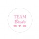 Button Team Bride Tribe of eigen tekst wit met roze tekst